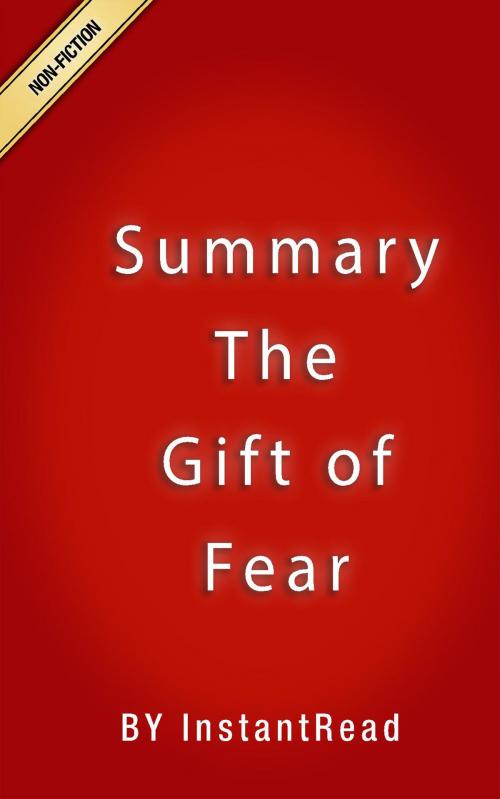 Cover of the book The Gift of Fear | Summary by InstantRead Summaries, Summary Station