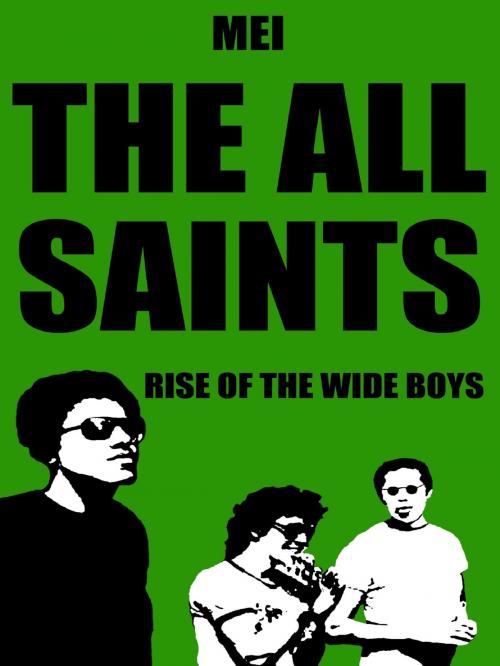 Cover of the book The All Saints (Part I) by Mei, Mei
