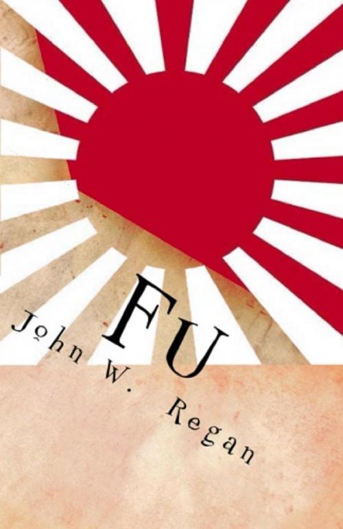 Cover of the book Fu by John W. Regan, John W. Regan