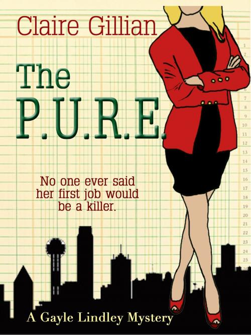 Cover of the book The P.U.R.E. by Claire Gillian, Spencer Imaginarium