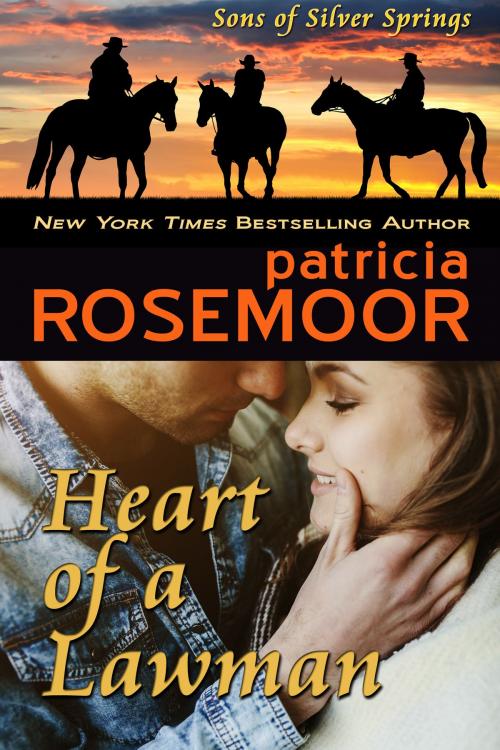 Cover of the book Heart of a Lawman (Sons of Silver Springs Book 1) by Patricia Rosemoor, Patricia Rosemoor