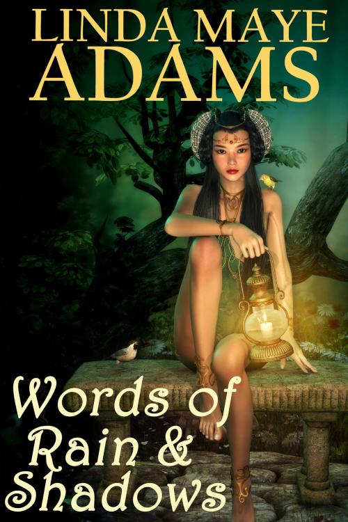Cover of the book Words of Rain and Shadows by Linda Maye Adams, Linda Maye Adams