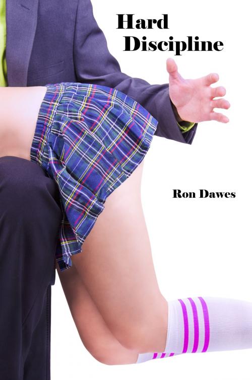 Cover of the book Hard Discipline by Ron Dawes, Ron Dawes