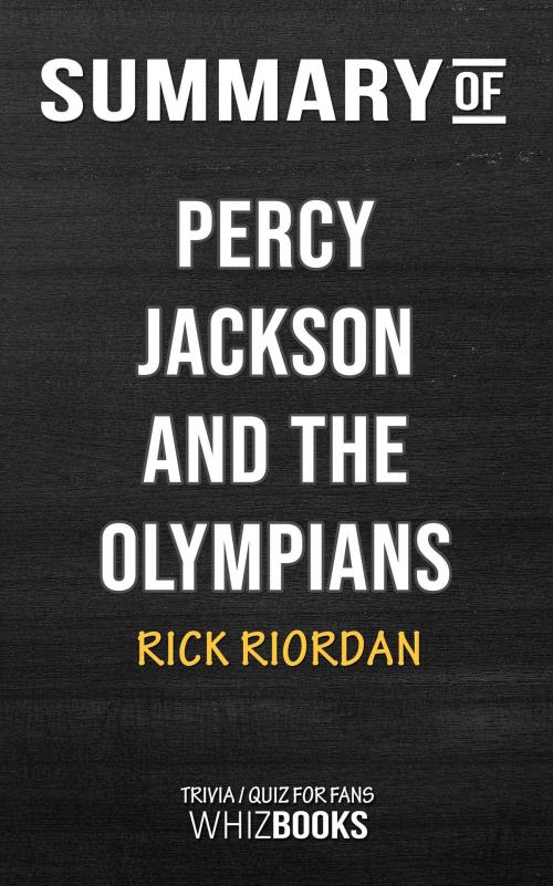 Cover of the book Summary of Percy Jackson and the Olympians by Rick Riordan | Conversation Starters by Whiz Books, Cb