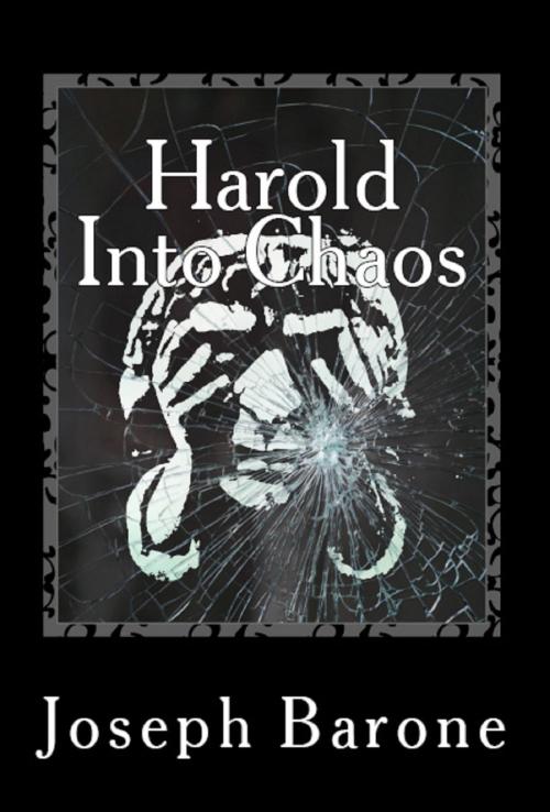 Cover of the book Harold Into Chaos by Joseph Barone, Joseph Barone