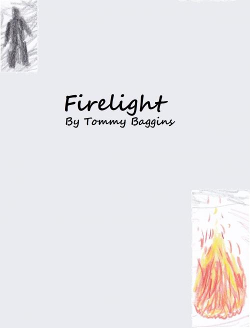 Cover of the book Firelight by Tommy Baggins, Tommy Baggins
