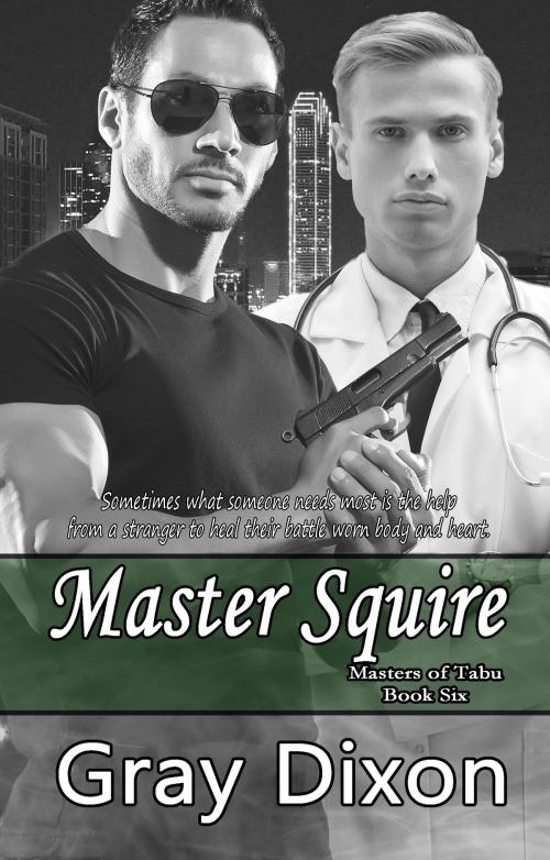 Cover of the book Master Squire by Gray Dixon, I Heart Book Publishing, LLC