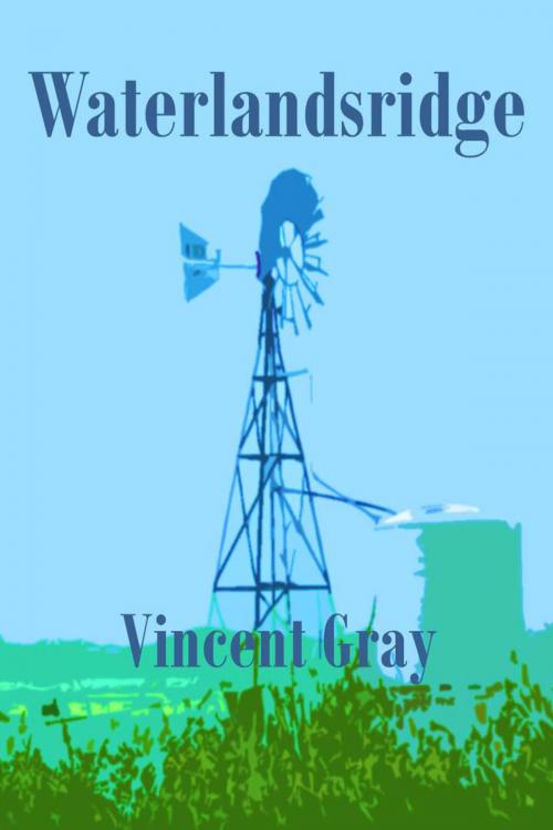 Cover of the book Waterlandsridge by Vincent Gray, Vincent Gray
