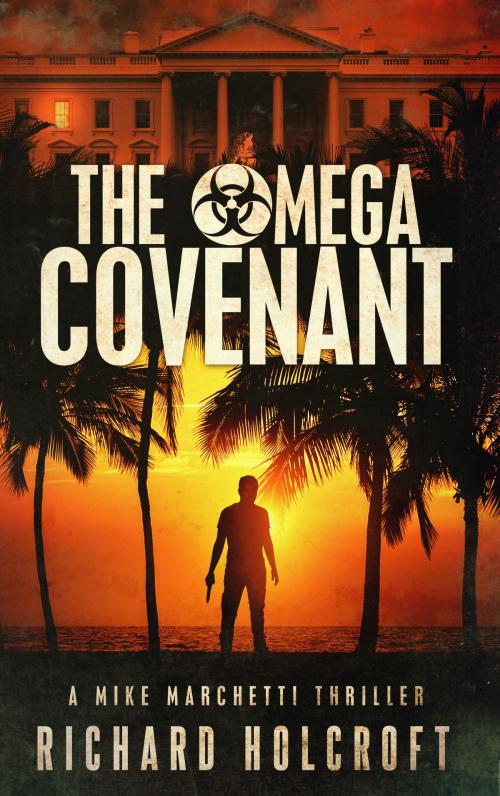 Cover of the book The Omega Covenant by Richard Holcroft, Richard Holcroft