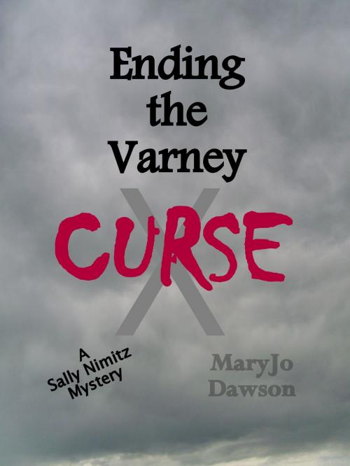 Cover of the book Ending the Varney Curse by MaryJo Dawson, Elderberry Press