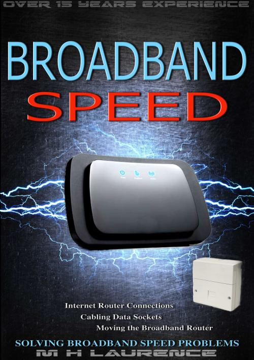 Cover of the book Broadband Speed by M Laurence, M Laurence