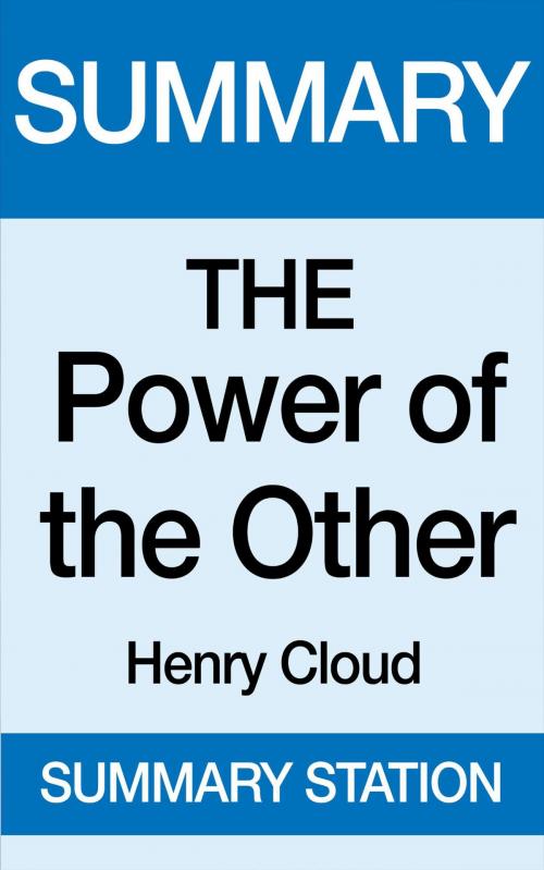 Cover of the book The Power of the Other | Summary by Summary Station, Summary Station