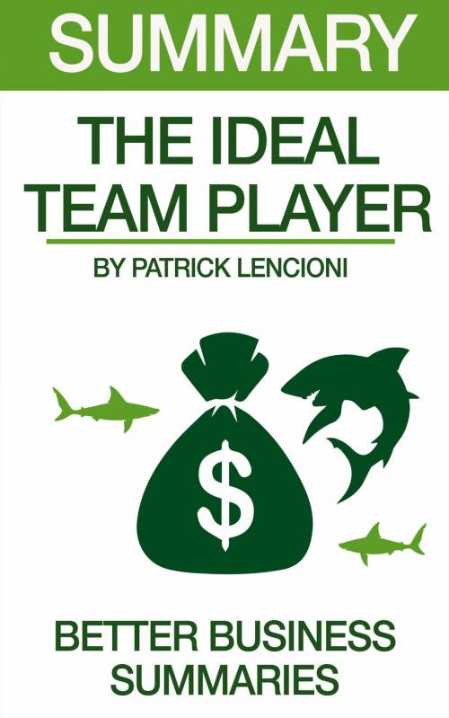 Cover of the book Summary The Ideal Team Player By Patrick Lencioni by Better Business Summaries, Summary Station