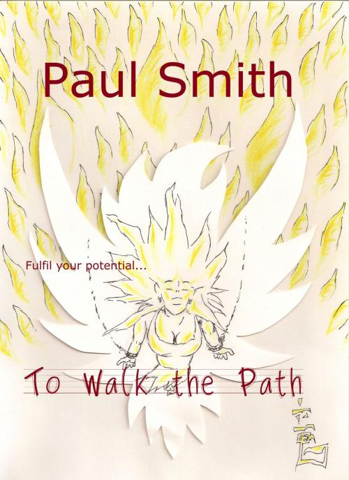 Cover of the book To Walk the Path (Star Plague Journals Book 4) by Paul Smith, Paul Smith