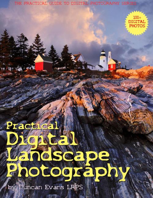 Cover of the book Practical Digital Landscape Photography by Duncan Evans, Duncan Evans