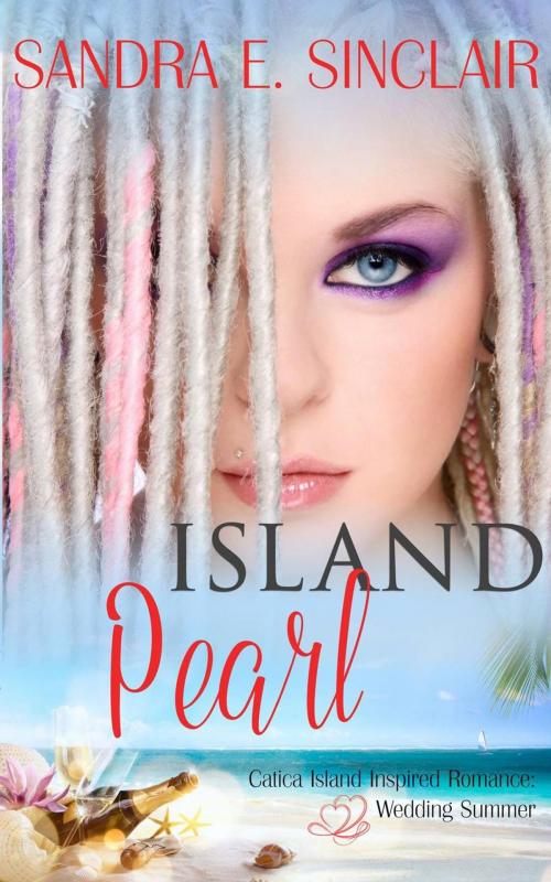 Cover of the book Island Pearl by Sandra E Sinclair, 13 Doors Publications