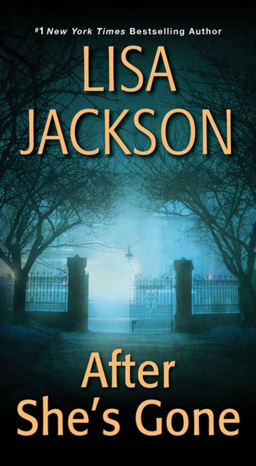 Cover of the book After She's Gone by Lisa Jackson, Zebra Books