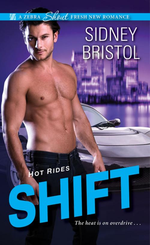 Cover of the book Shift by Sidney Bristol, Zebra Books