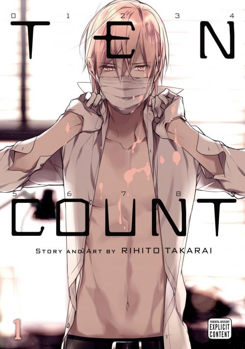 Cover of the book Ten Count, Vol. 1 (Yaoi Manga) by Rihito Takarai, VIZ Media