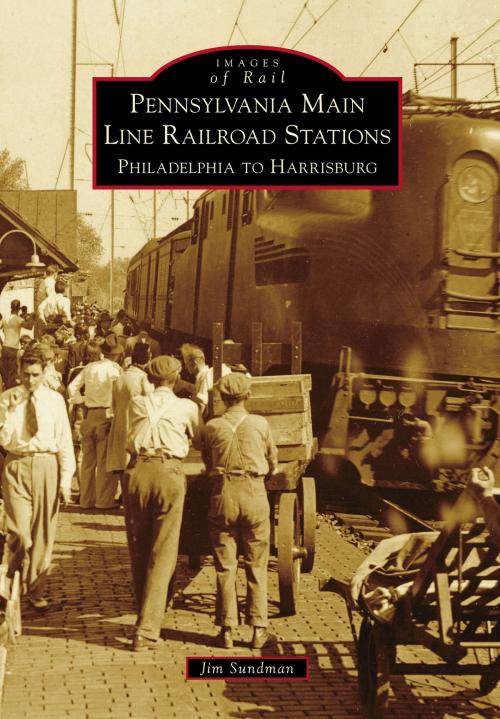 Cover of the book Pennsylvania Main Line Railroad Stations by Jim Sundman, Arcadia Publishing Inc.
