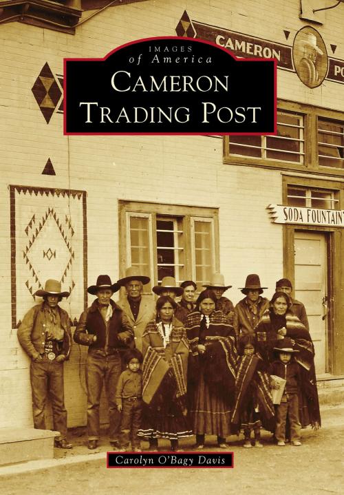 Cover of the book Cameron Trading Post by Carolyn O'Bagy Davis, Arcadia Publishing Inc.