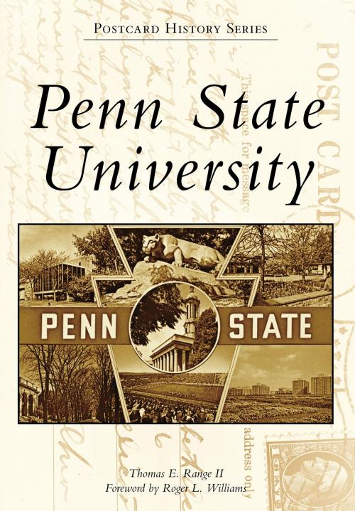 Cover of the book Penn State University by Thomas E. Range II, Arcadia Publishing Inc.