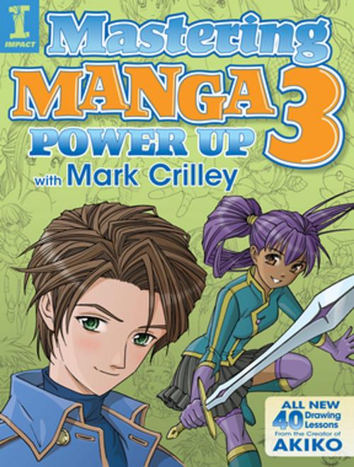 Cover of the book Mastering Manga 3 by Mark Crilley, F+W Media