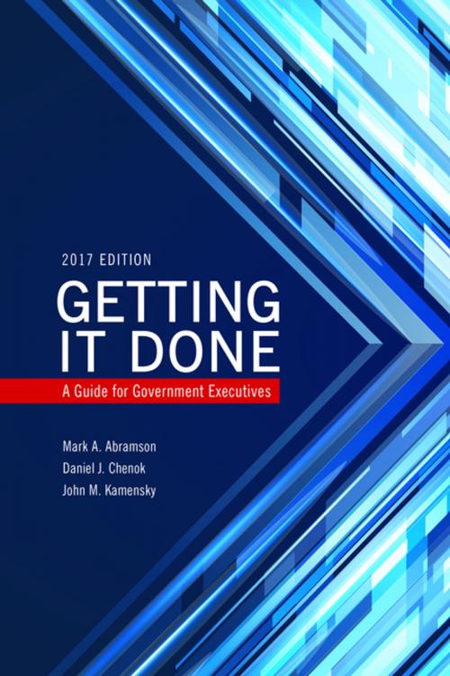 Cover of the book Getting It Done by Mark A. Abramson, John M. Kamensky, Daniel Chenok, Rowman & Littlefield Publishers