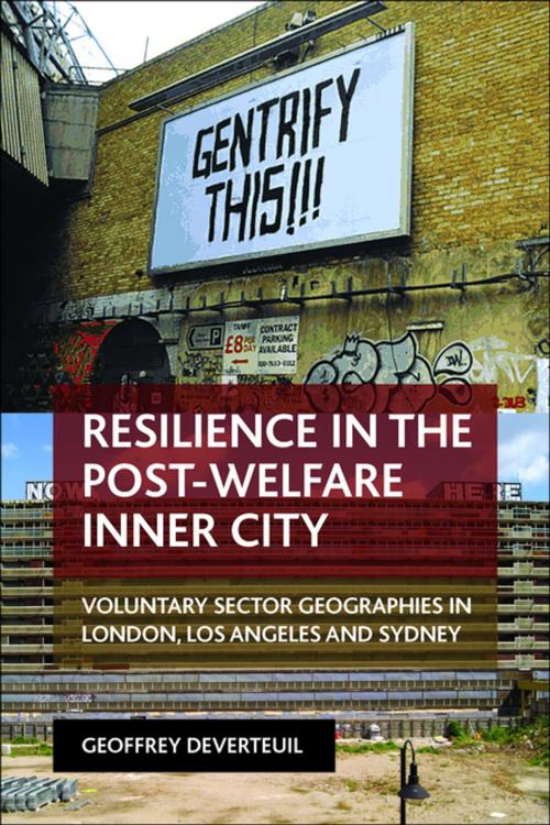 Cover of the book Resilience in the post-welfare inner city by DeVerteuil, Geoffrey, Policy Press