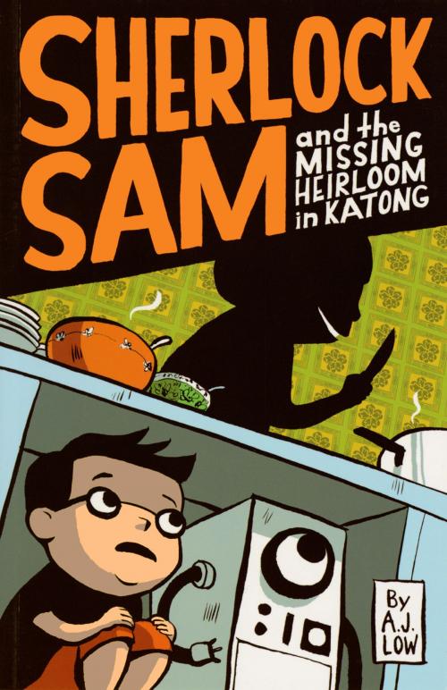 Cover of the book Sherlock Sam and the Missing Heirloom in Katong by A.J. Low, Andrews McMeel Publishing