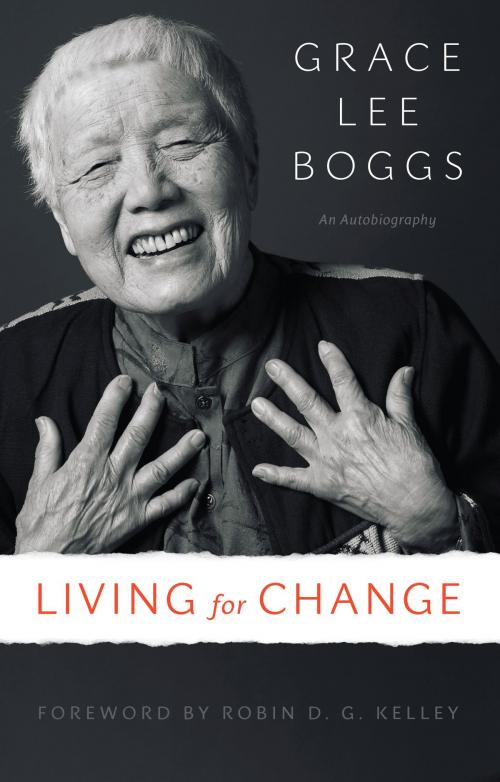 Cover of the book Living for Change by Grace Lee Boggs, University of Minnesota Press