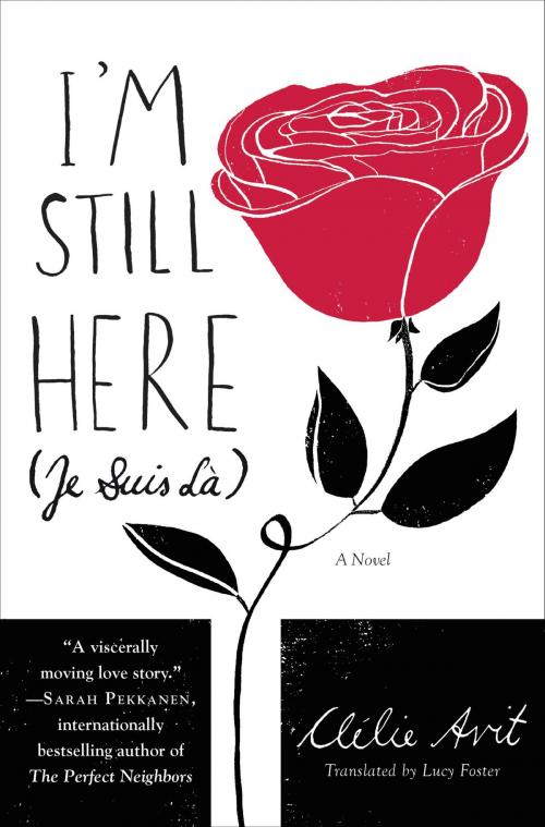 Cover of the book I'm Still Here (Je Suis Là) by Clelie Avit, Grand Central Publishing