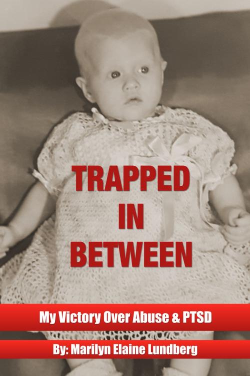 Cover of the book Trapped In Between by Marilyn Elaine Lundberg, eBookIt.com