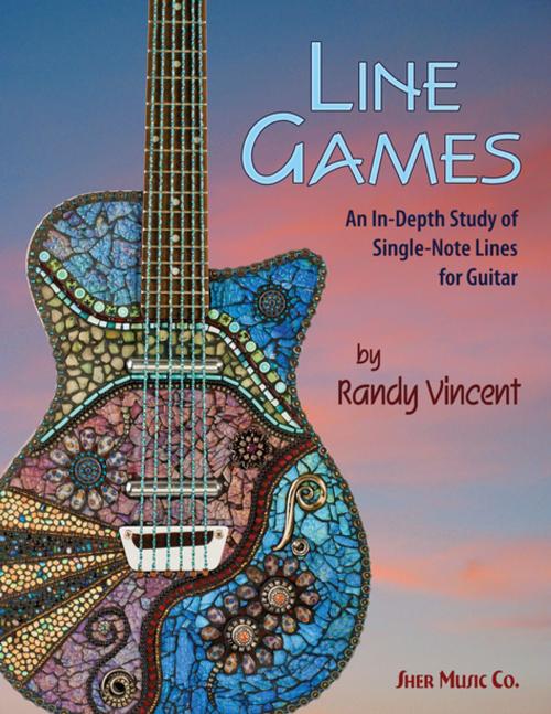 Cover of the book Line Games by Randy Vincent, Sher Music