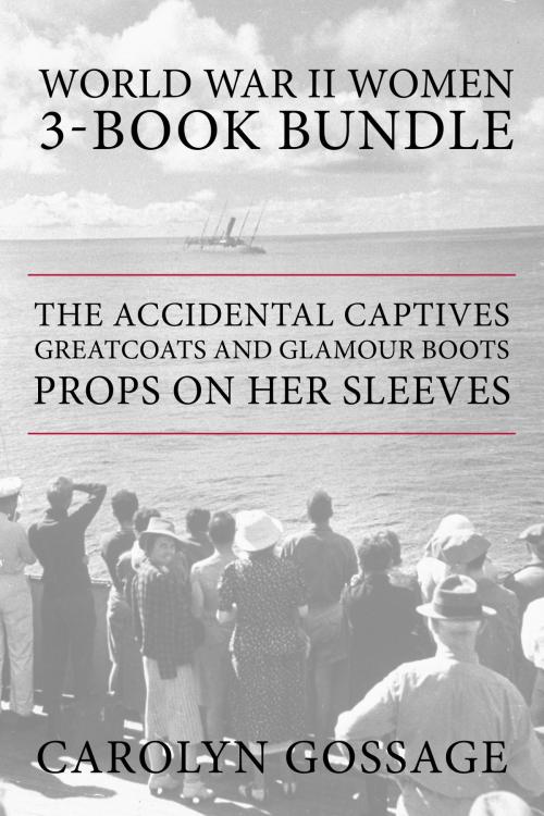 Cover of the book World War II Women 3-Book Bundle by Carolyn Gossage, Mary Hawkins Buch, Dundurn
