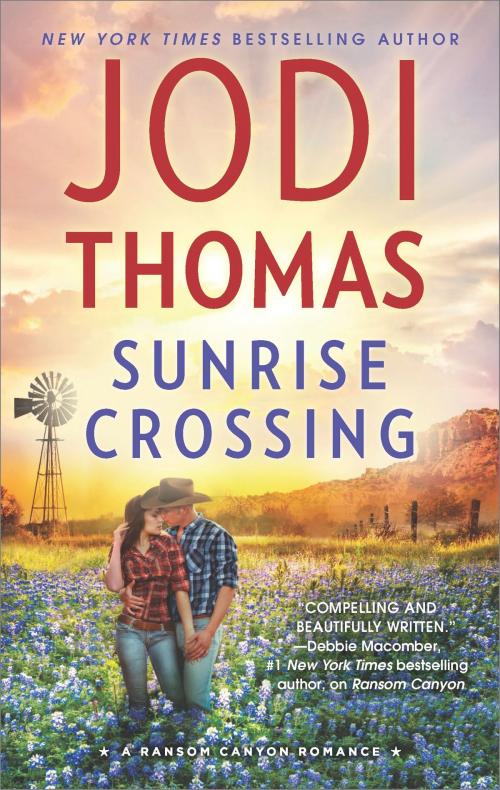Cover of the book Sunrise Crossing by Jodi Thomas, HQN Books