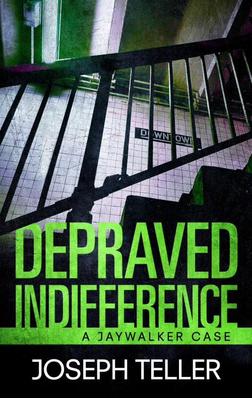 Cover of the book Depraved Indifference by Joseph Teller, MIRA Books