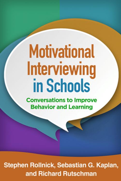Cover of the book Motivational Interviewing in Schools by Stephen Rollnick, PhD, Sebastian G. Kaplan, PhD, Richard Rutschman, EdD, Guilford Publications