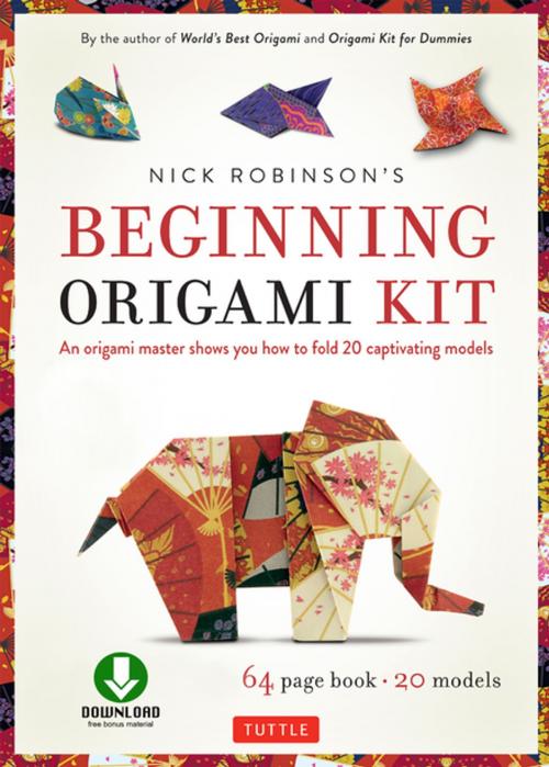 Cover of the book Nick Robinson's Beginning Origami Kit Ebook by Nick Robinson, Tuttle Publishing