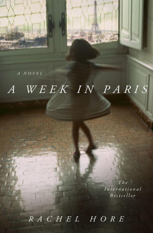 Cover of the book A Week in Paris by Rachel Hore, St. Martin's Press