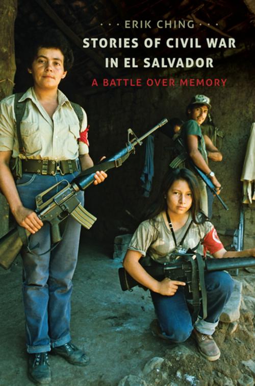 Cover of the book Stories of Civil War in El Salvador by Erik Ching, The University of North Carolina Press