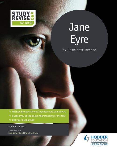 Cover of the book Study and Revise for GCSE: Jane Eyre by Mike Jones, Hodder Education