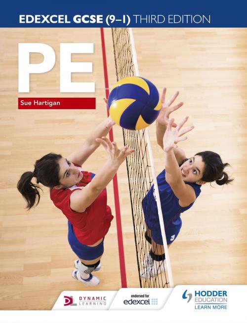 Cover of the book Edexcel GCSE (9-1) PE Third Edition by Sue Hartigan, Hodder Education