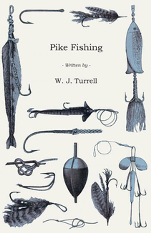 Cover of the book Pike Fishing by W. J. Turrell, Read Books Ltd.