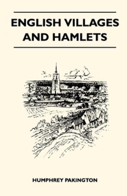 Cover of the book English Villages And Hamlets by Humphrey Pakington, Read Books Ltd.