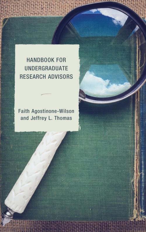 Cover of the book Handbook for Undergraduate Research Advisors by Faith A. Wilson, Jeffrey L. Thomas, Rowman & Littlefield Publishers