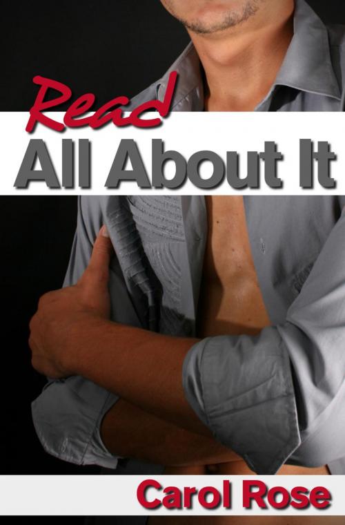 Cover of the book Read All About It by Carol Rose, Carol Rose