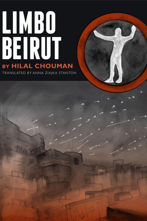 Cover of the book Limbo Beirut by Hilal Chouman, University of Texas Press