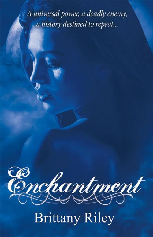 Cover of the book Enchantment by Brittany Riley, Archway Publishing