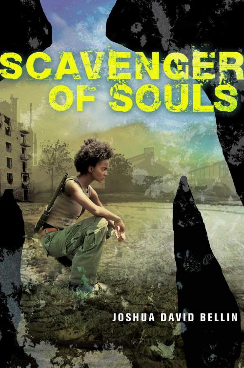 Cover of the book Scavenger of Souls by Joshua David Bellin, Margaret K. McElderry Books